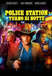 Police Station - Turno di notte