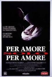 Per amore, solo per amore