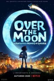 Over the Moon - Il fantastico mondo di Lunaria