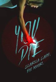 You die - Scarica l’app, poi muori