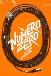 Numero Zero: Alle origini del rap italiano