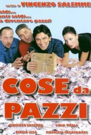 Cose da pazzi