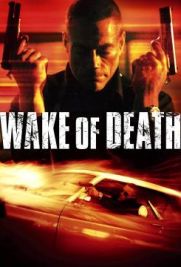 Wake of Death - Scia di morte