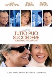 Tutto può succedere - Something's Gotta Give