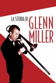 La storia di Glenn Miller