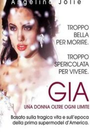 Gia - Una donna oltre ogni limite