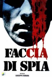 Faccia di spia