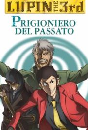 Lupin III - Prigioniero del passato