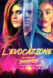 L'evocazione - We Summon the Darkness