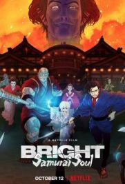 Bright: Samurai Soul