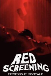 Red Screening - Proiezione mortale