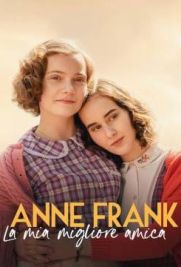 Anne Frank: La mia migliore amica