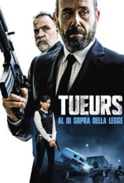 Tueurs – Al di sopra della legge