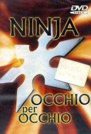 Ninja occhio per occhio