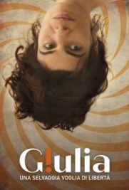 Giulia - Una selvaggia voglia di libertà