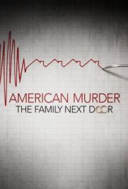 American Murder: La famiglia della porta accanto