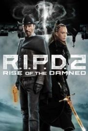 R.I.P.D. 2: Rise of the Damned