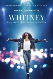 Whitney - Una voce diventata leggenda