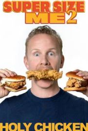 Super Size Me 2: Holy Chicken!