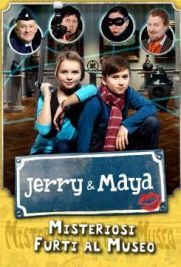 Jerry e Maya - Misteriosi furti al museo