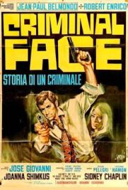 Criminal face - Storia di un criminale