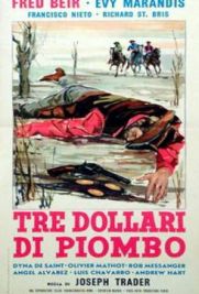 Tre dollari di piombo