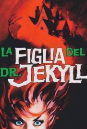 La figlia del dott. Jekyll