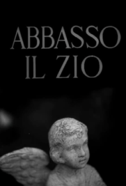 Abbasso il zio