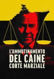 L'ammutinamento del Caine - Corte Marziale