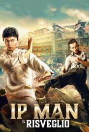 Ip Man: Il Risveglio