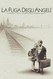 La fuga degli angeli - Storie del Kindertransport