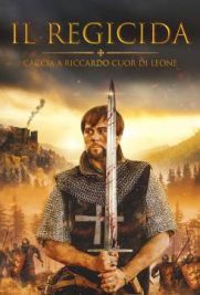 Il Regicida – Caccia a Riccardo Cuor di Leone