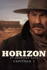 Horizon: An American Saga - Capitolo 1 (2024) streaming