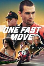 One Fast Move (2024) streaming