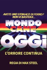 Mondo cane oggi - L'orrore continua