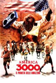 America 3000 – Il pianeta delle Amazzoni