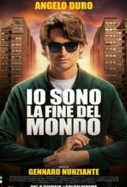 Io sono la fine del mondo (2025) streaming