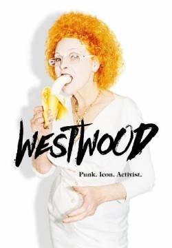 Westwood: Punk, Icona, Attivista