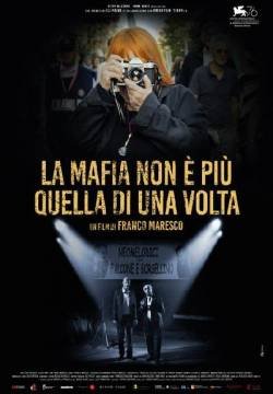 La mafia non è più quella di una volta